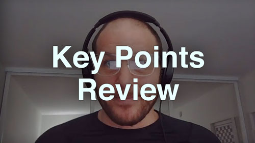 6. Key Points Review